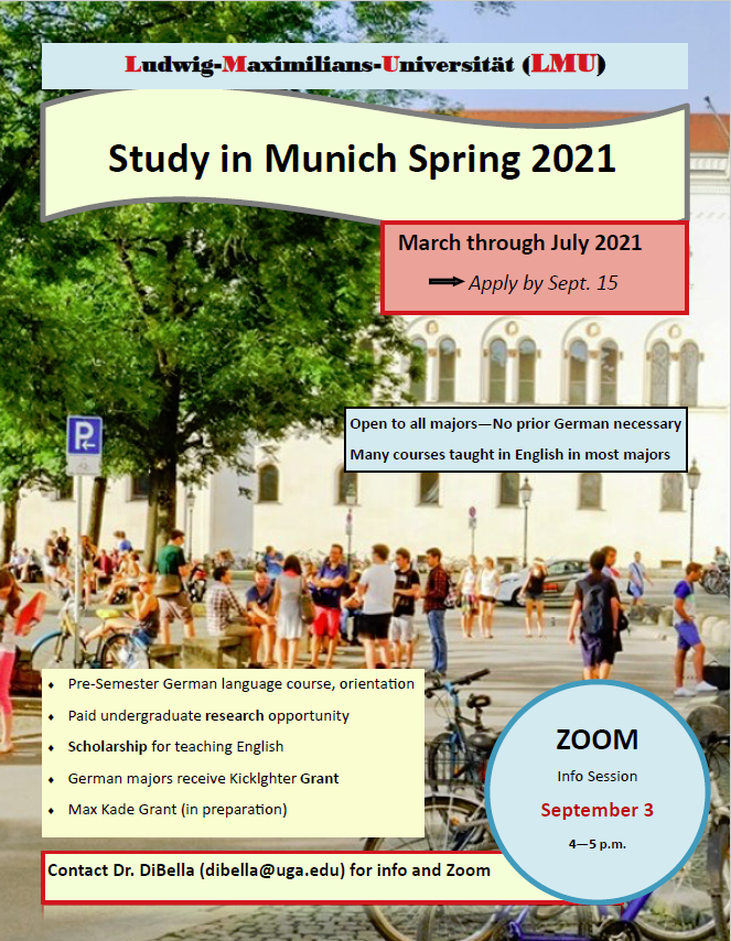 Info Session on Studying in Munich, Germany Sept. 3 at 4 pm via Zoom. Contact dibella@uga.edu for more info.