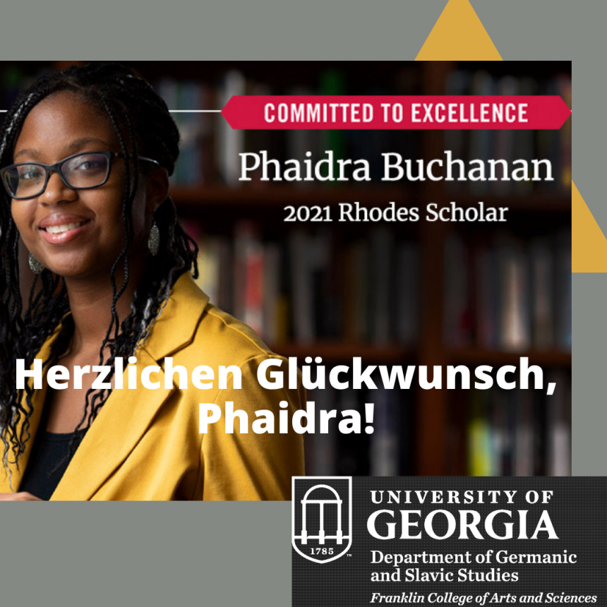 University of Georgia student Phaidra Buchanan, a German minor in the Department of Germanic & Slavic Studies, was named a 2021 Rhodes Scholar. 