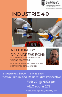 Industry 4.0 Lecture by Dr. Andreas Bohn on Feb. 27th at 4:30 room 275 MLC