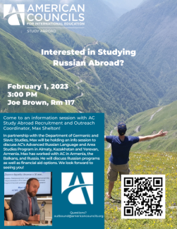 Flyer for information session. Background is a man standing in front of a green mountain range with his arms spread wide. Flyer title: Interested in Studying Russian Abroad? 