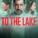 To the Lake promotional poster 